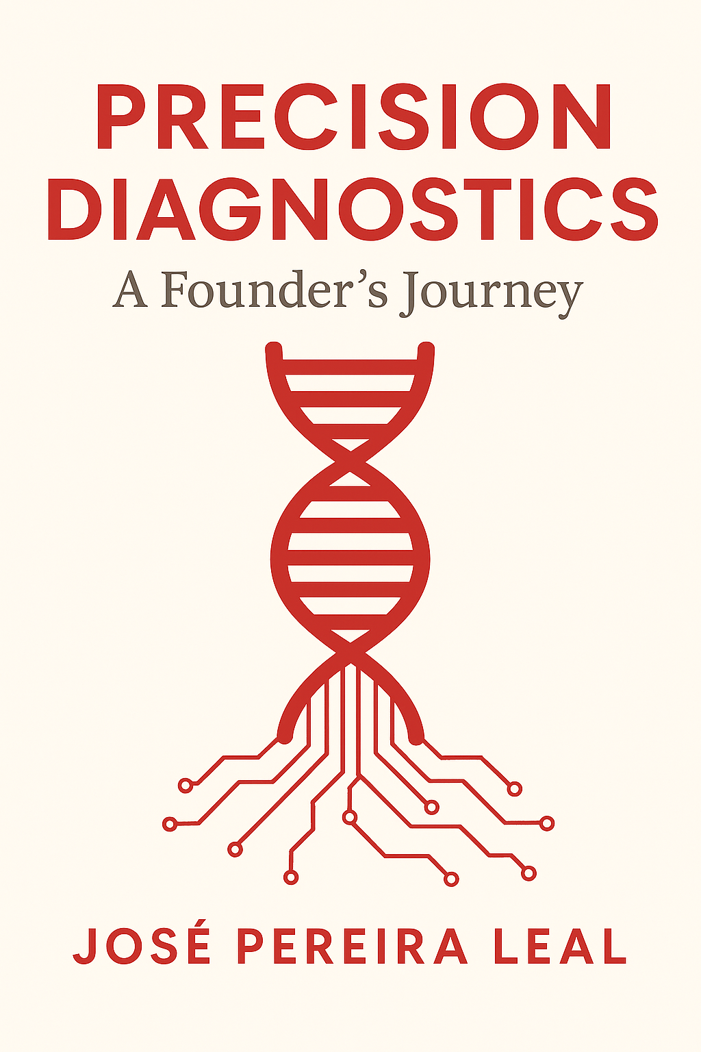 Precision Diagnostics: A Founder's Journey cover